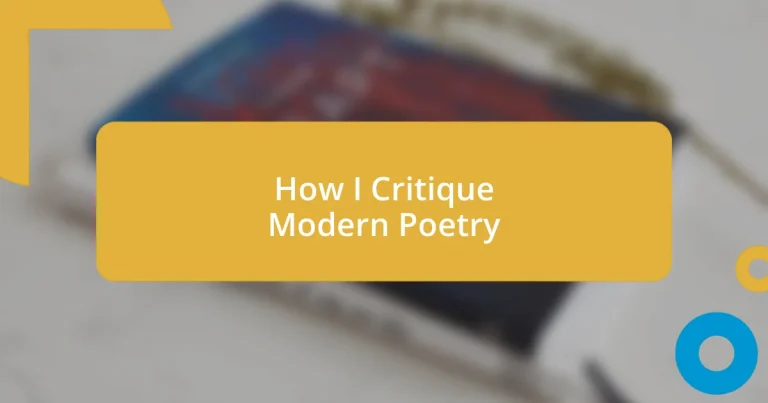 How I Critique Modern Poetry