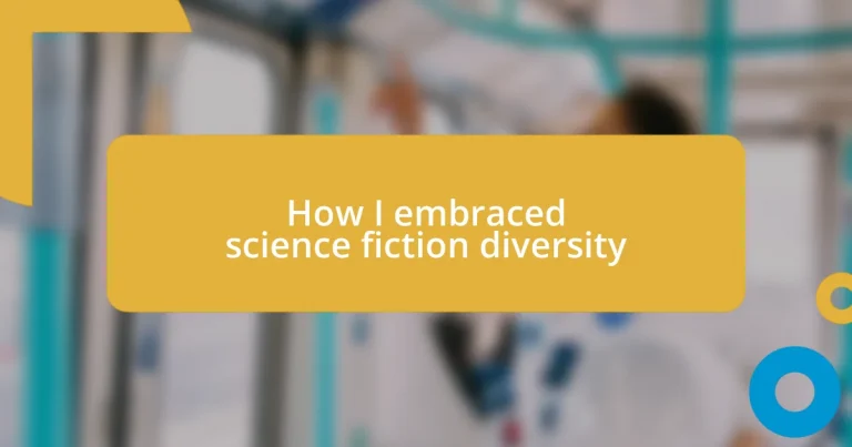 How I embraced science fiction diversity