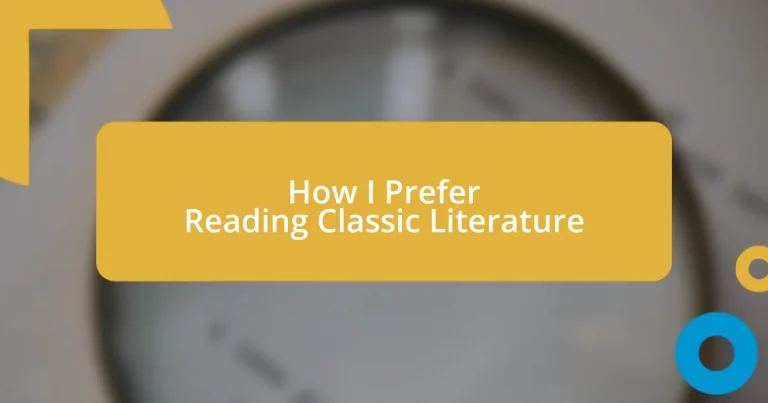 How I Prefer Reading Classic Literature