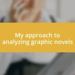 My approach to analyzing graphic novels