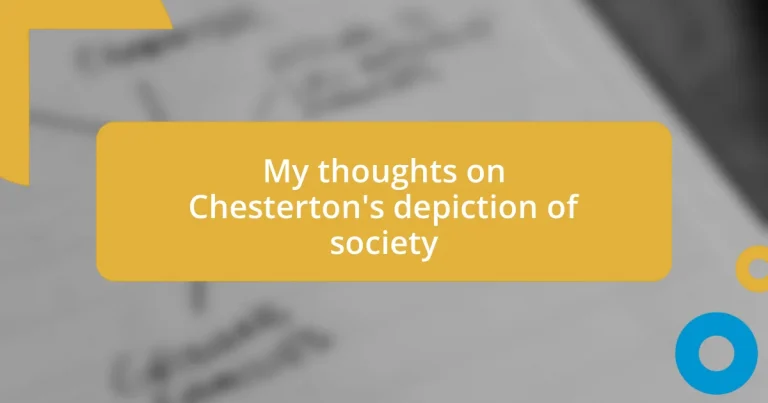 My thoughts on Chesterton’s depiction of society