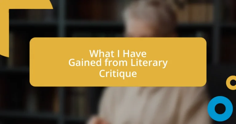 What I Have Gained from Literary Critique