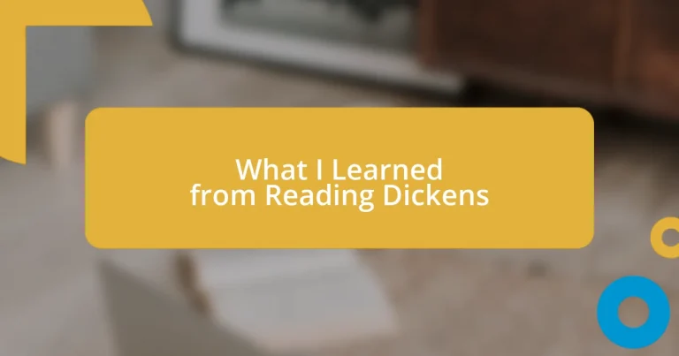 What I Learned from Reading Dickens