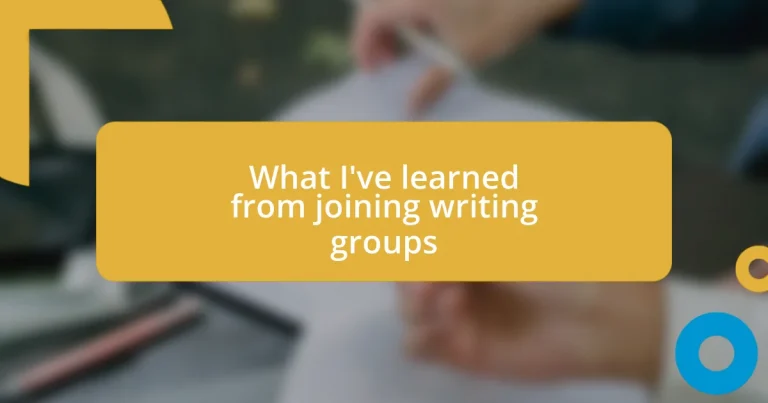 What I’ve learned from joining writing groups