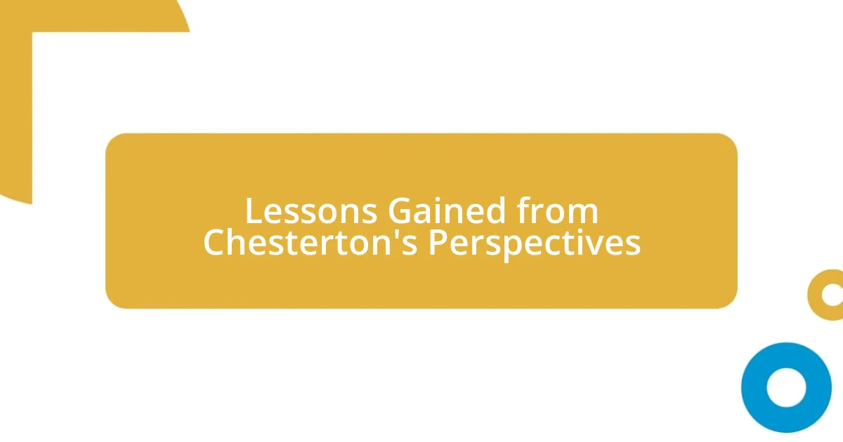 Lessons Gained from Chesterton