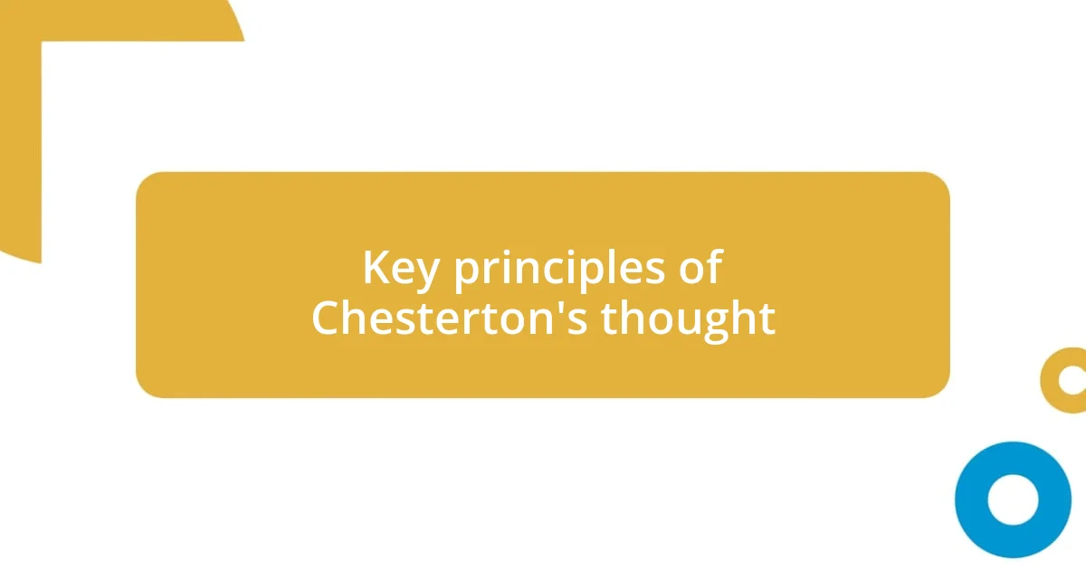 Key principles of Chesterton